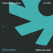 Andrea Appolloni - Make You Spin [Room 9 Recordings]