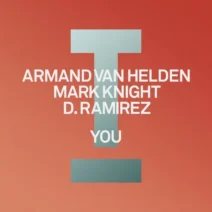 Armand Van Helden, Mark Knight, D. Ramirez – You