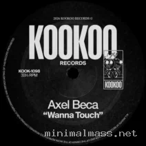 Axel Beca – Wanna Touch cover