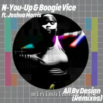 Boogie Vice, N-You-Up, Joshua Morris – All By Design (Remixes) cover