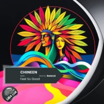 CHINEEN – Feel so Good