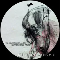 Deetron, Riva Starr, Eljé – Save Me No More cover