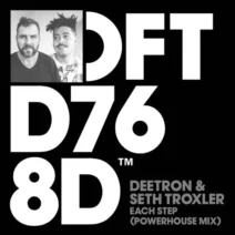 Deetron, Seth Troxler – Each Step – Powerhouse Extended Mix
