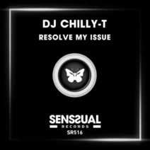 Dj Chilly-T - Resolve My Issue [Senssual Records]