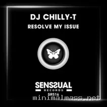 Dj Chilly-T – Resolve My Issue cover
