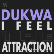 Dukwa – I Feel The Attraction EP cover