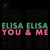 Elisa Elisa – You & Me EP