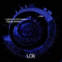 Evgeny Bondar - Lights of the Night [LOK Records]