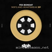 Fes Bondat – 909’s And Heartbreak EP cover