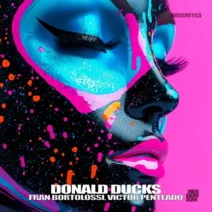 Fran Bortolossi, Victor Penteado - Donald Ducks [Headonism]