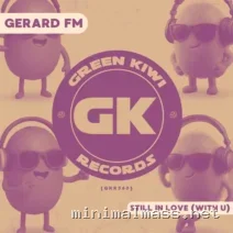 Gerard FM – Still In Love (With U) cover