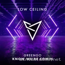 GreenGO – KNOW WE’RE COMIN cover