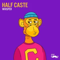 Half Caste - Whisper [Mr. Carter]