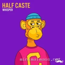 Half Caste – Whisper cover