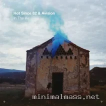 Hot Since 82, Avision – In The Air cover