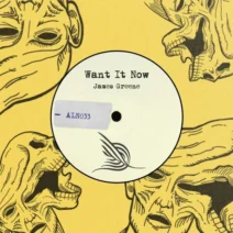 James Greene - Want it Now [Alleanza]