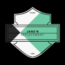 Jane’N – Replacement