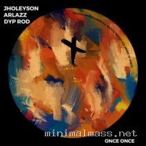 Jholeyson, Dyp Rod, Arlazz – Once Once cover