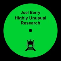 Joel Berry – Highly Unusual Research (Extended Mix)