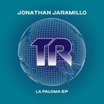 Jonathan Jaramillo, Tito Alvarez - La Paloma EP [Transmit Recordings]
