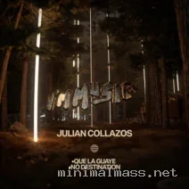Julian Collazos – Que La Guaye cover