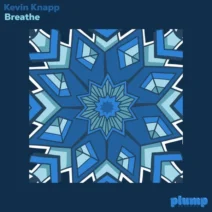 Kevin Knapp - Breathe (Extended Mix) [Plump Records]