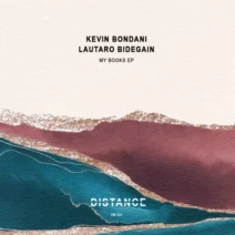 Lautaro Bidegain, Kevin Bondani - My books EP [Distance Music]