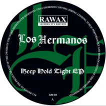 Los Hermanos – Keep Hold Tight EP