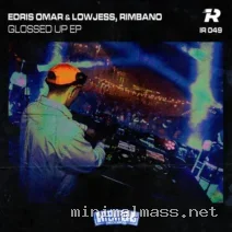 Lowjess, Edris Omar, Rimbano – Glossed Up EP cover