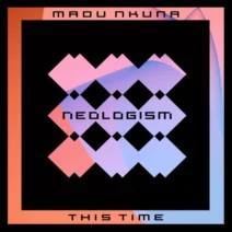 Madu Nkuna – This Time