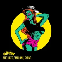 Malone, Cyava - She Likes [elrow Music]