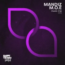 Mandiz, M.O.E - Music Trip [Happy Techno Limited]