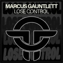 Marcus Gauntlett - Lose Control [Twists Of Time]