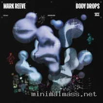 Mark Reeve – Body Drops cover