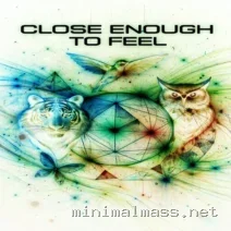 Massy Kind – Close Enough to Feel cover