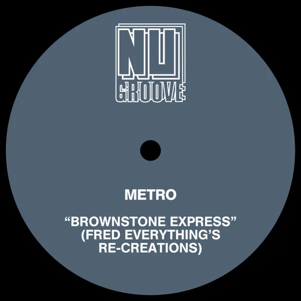 Metro – Brownstone Express – Fred Everything’s Re-Creations