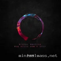 Miguel Bastida – The Music Don´t Stop cover