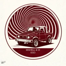 Mishell, Oi – Ego