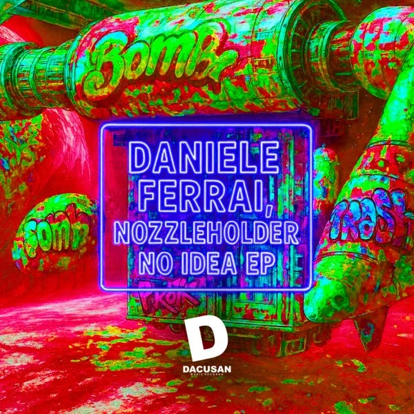 Nozzleholder, Daniele Ferrai – No Idea EP