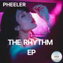 Pheeler - The Rhythm [PHLR RECORDS]