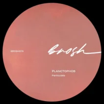 Planctophob - Particulate [brosh]