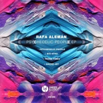 Rafa Aleman - Psychedelic People EP [Under No Illusion]