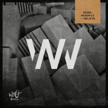 Reebs, Messmile - I Believe [Wh0 Worx]