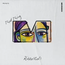 Rizzo (Col) – That Thing