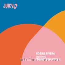 Robbie Rivera, Federico Scavo – Que Lindo (Federico Scavo Remix) cover