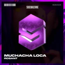 Rosant – Muchacha Loca