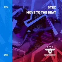 STEZ - Move to the Beat [Total Freedom +]