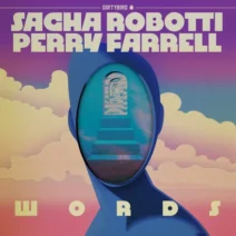 Sacha Robotti, Perry Farrell – Words