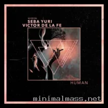 Seba Yuri, Victor de la Fe – Human cover
