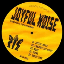 Stonie Blue, Stephen Carmona - Joyful Noise [Dolfin Records]